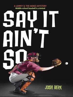 cover image of Say It Ain't So